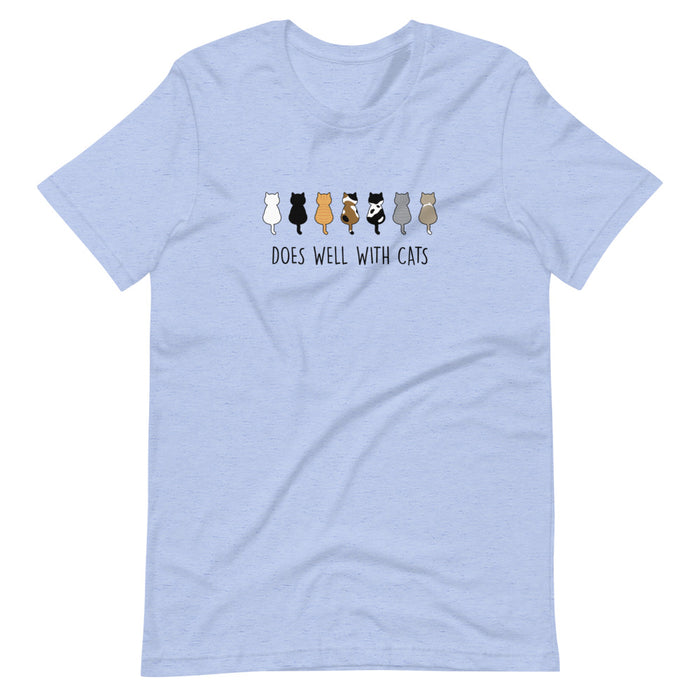 "Does Well With Cats" Short-Sleeve Unisex T-Shirt